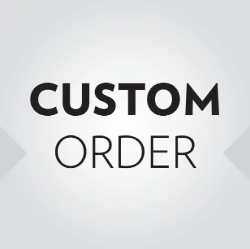 custom order